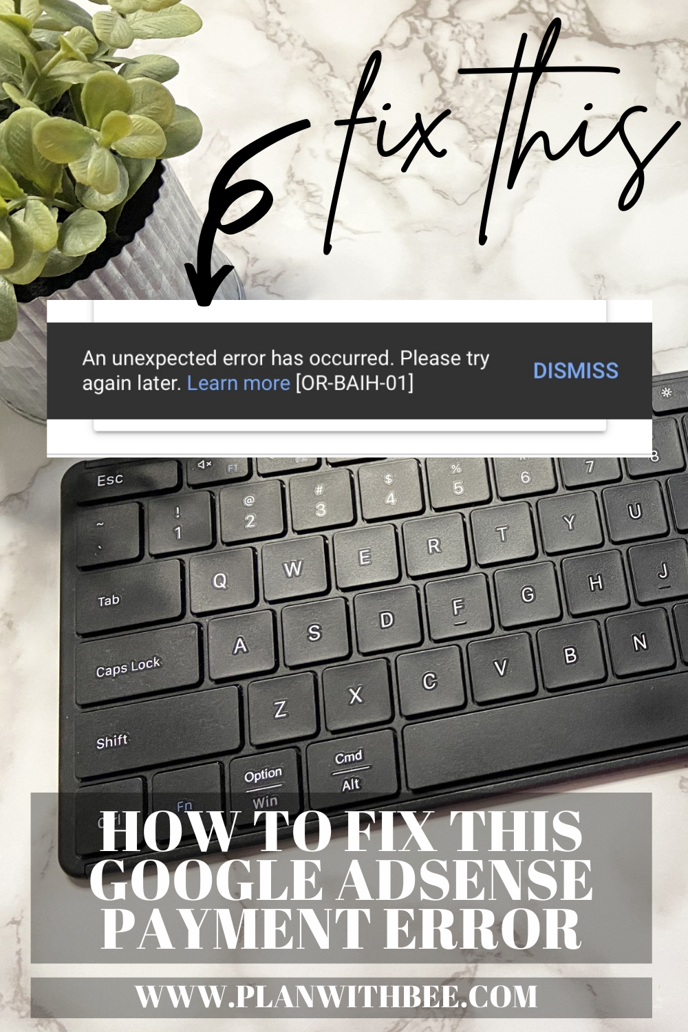 How To Fix The Google Adsense Add Payment Error [OR-BAIH-01] (with ...